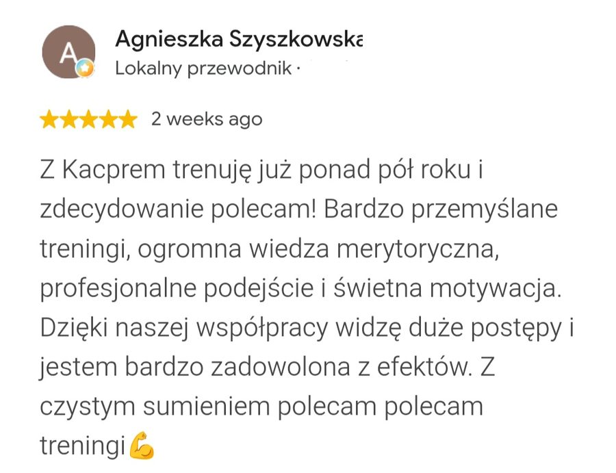 Opinia Google, 5 gwiazdek: Agnieszka Szyszkowska o treningach z Kacprem